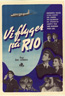Vi flyger på Rio (1949)